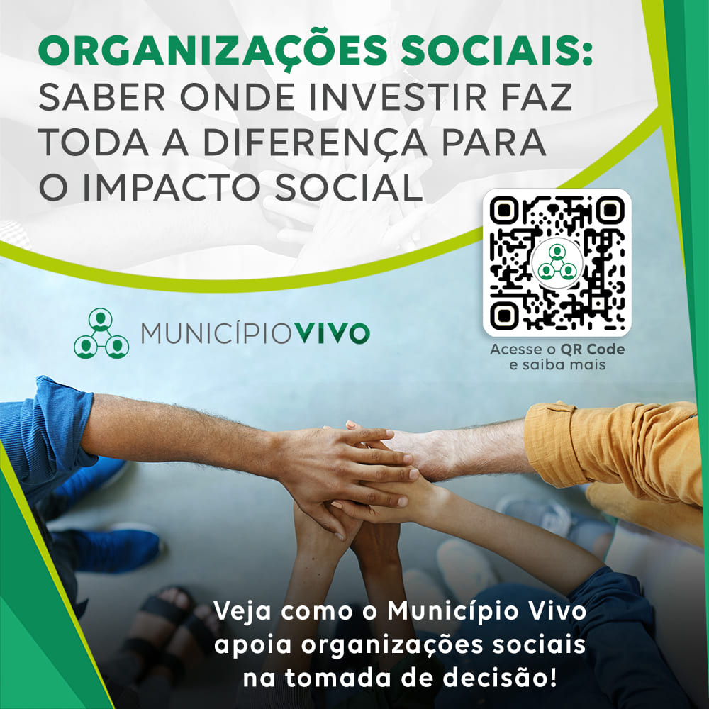 Organizações Sociais: Saber onde investir faz toda a diferença para o impacto social